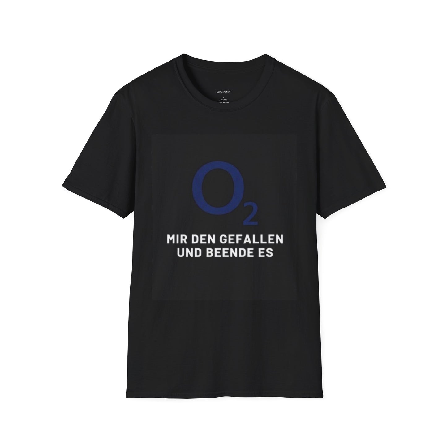 O2 mir den Gefallen (Unisex Softstyle T-Shirt)