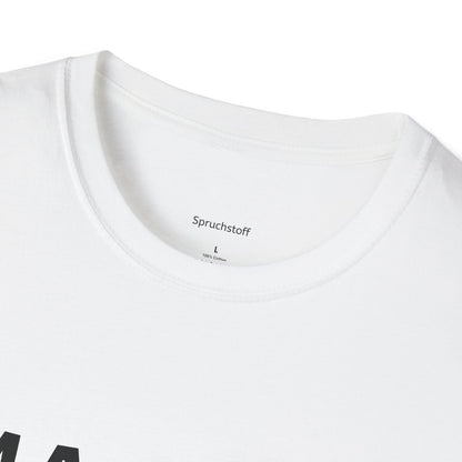 Ich Magnet mehr (Unisex Softstyle T-Shirt)