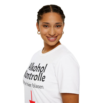 Alkohol Kontrolle (Unisex Softstyle T-Shirt)
