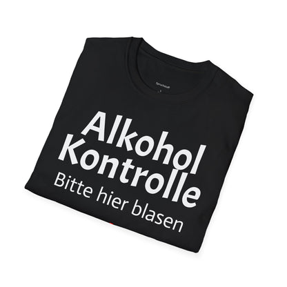 Alkohol Kontrolle (Unisex Softstyle T-Shirt)