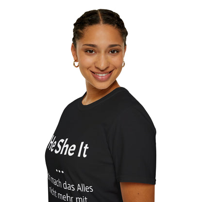 Ich mach das alles nicht mehr mit (Unisex Softstyle T-Shirt)