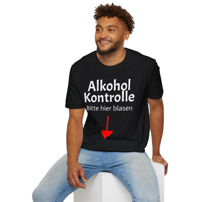 Alkohol Kontrolle (Unisex Softstyle T-Shirt)